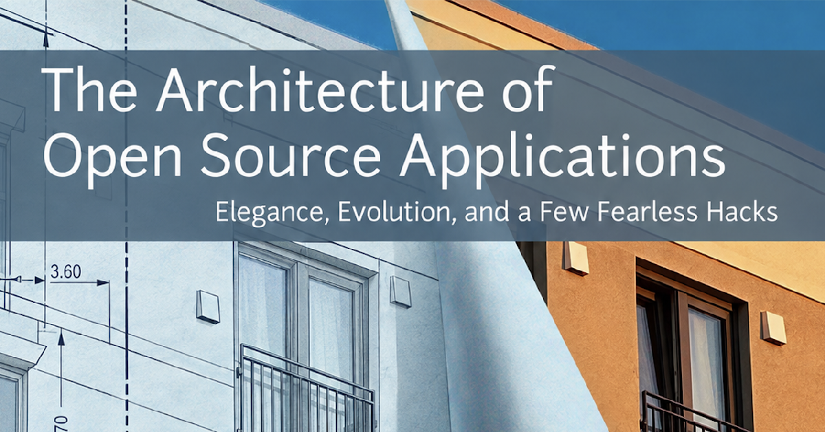 The Architecture of Open Source Applications (volume I) cover