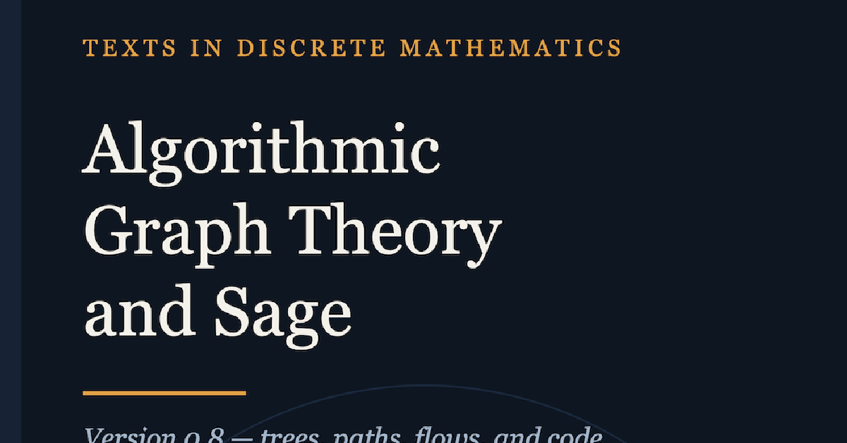 Algorithmic Graph Theory and Sage cover