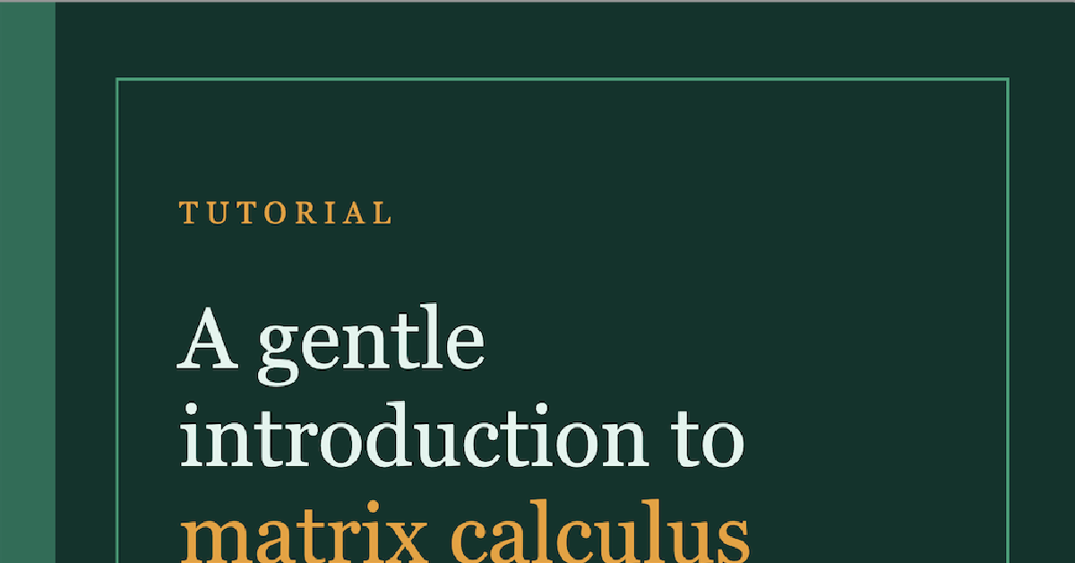 A gentle introduction to matrix calculus cover