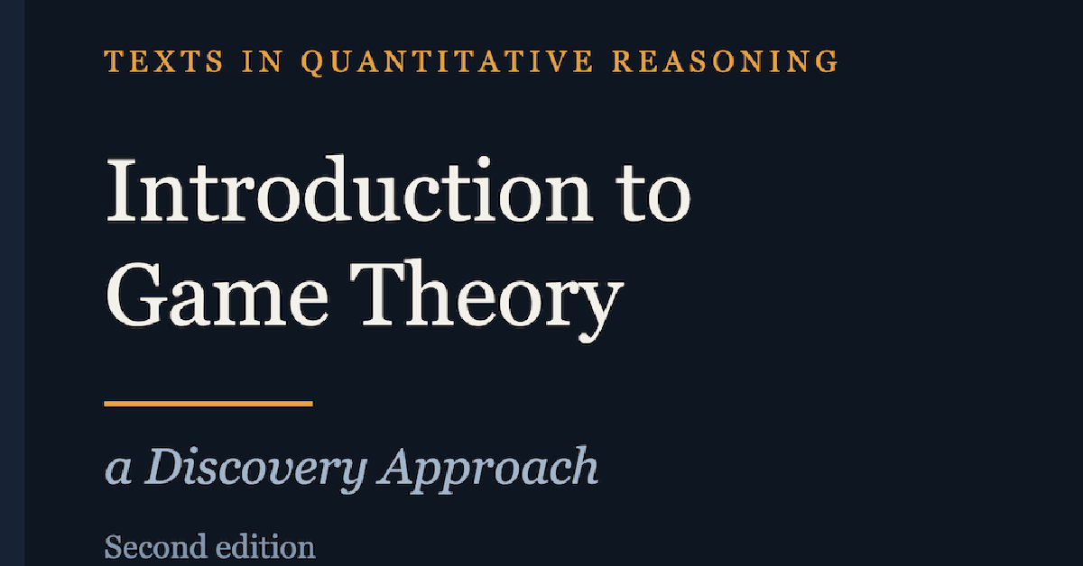 Introduction to Game Theory: a Discovery Approach cover
