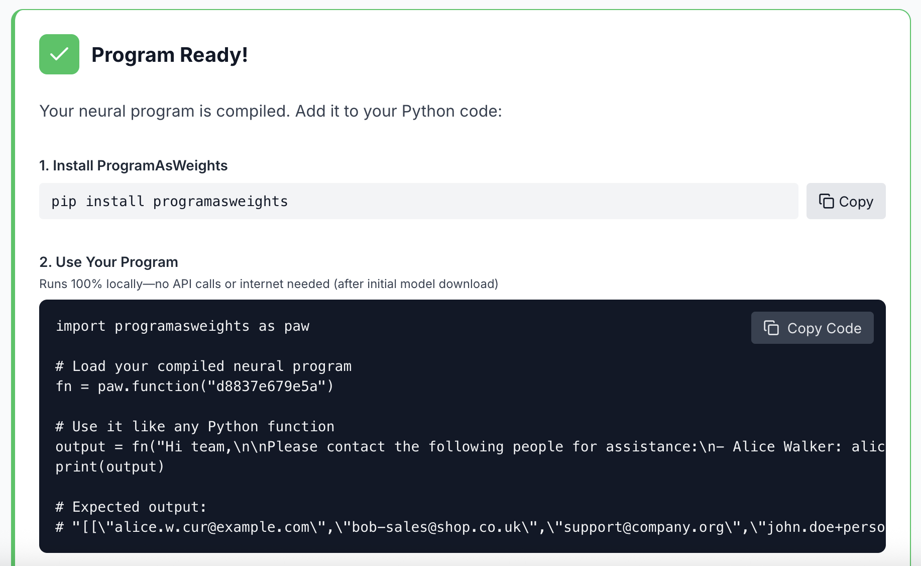 **Figure 7:** **Step 3: Execute the program locally via Python.** Once compiled, the program can be loaded and invoked through a simple Python API; subsequent execution requires no internet access.