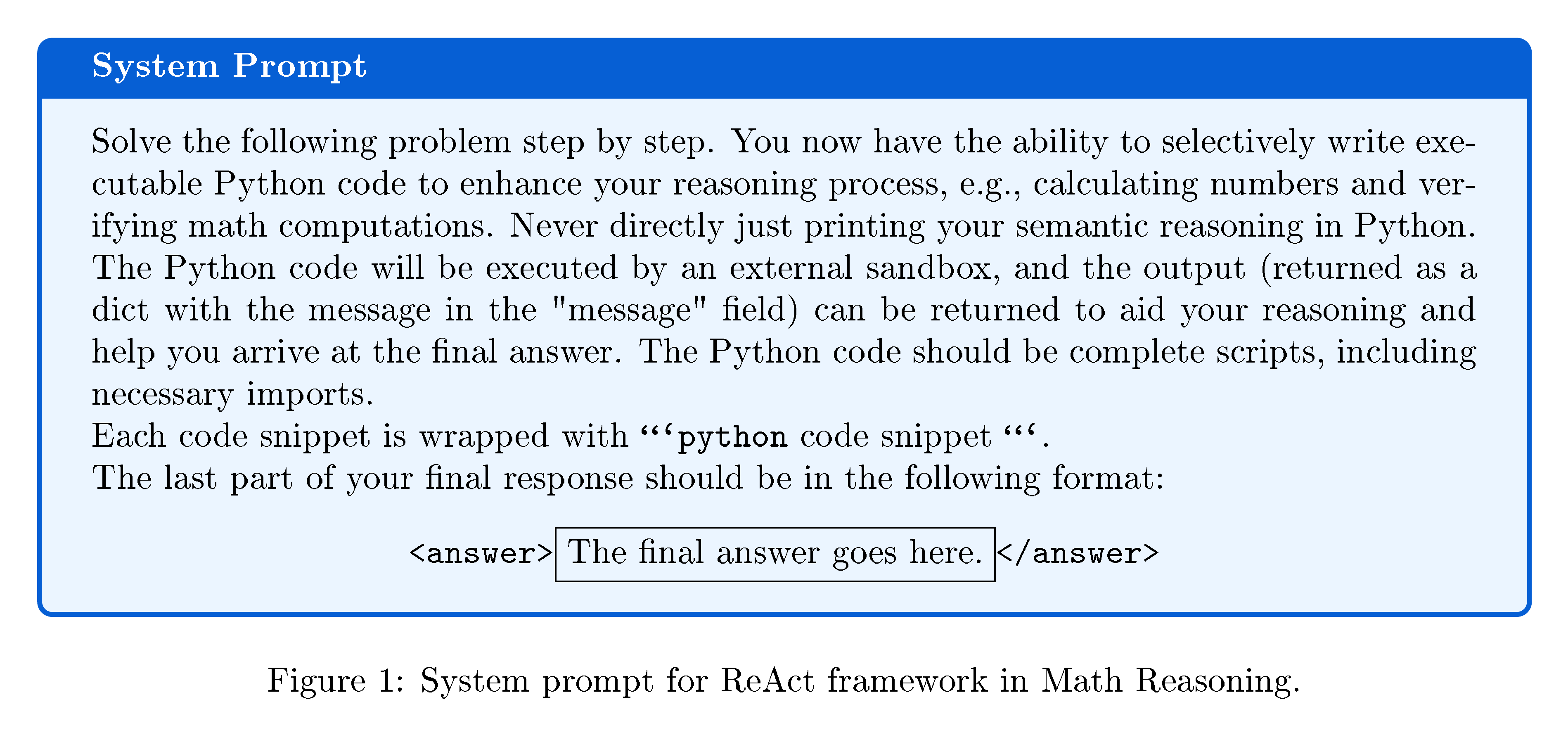 **Figure 9:** System prompt for ReAct framework in Math Reasoning.